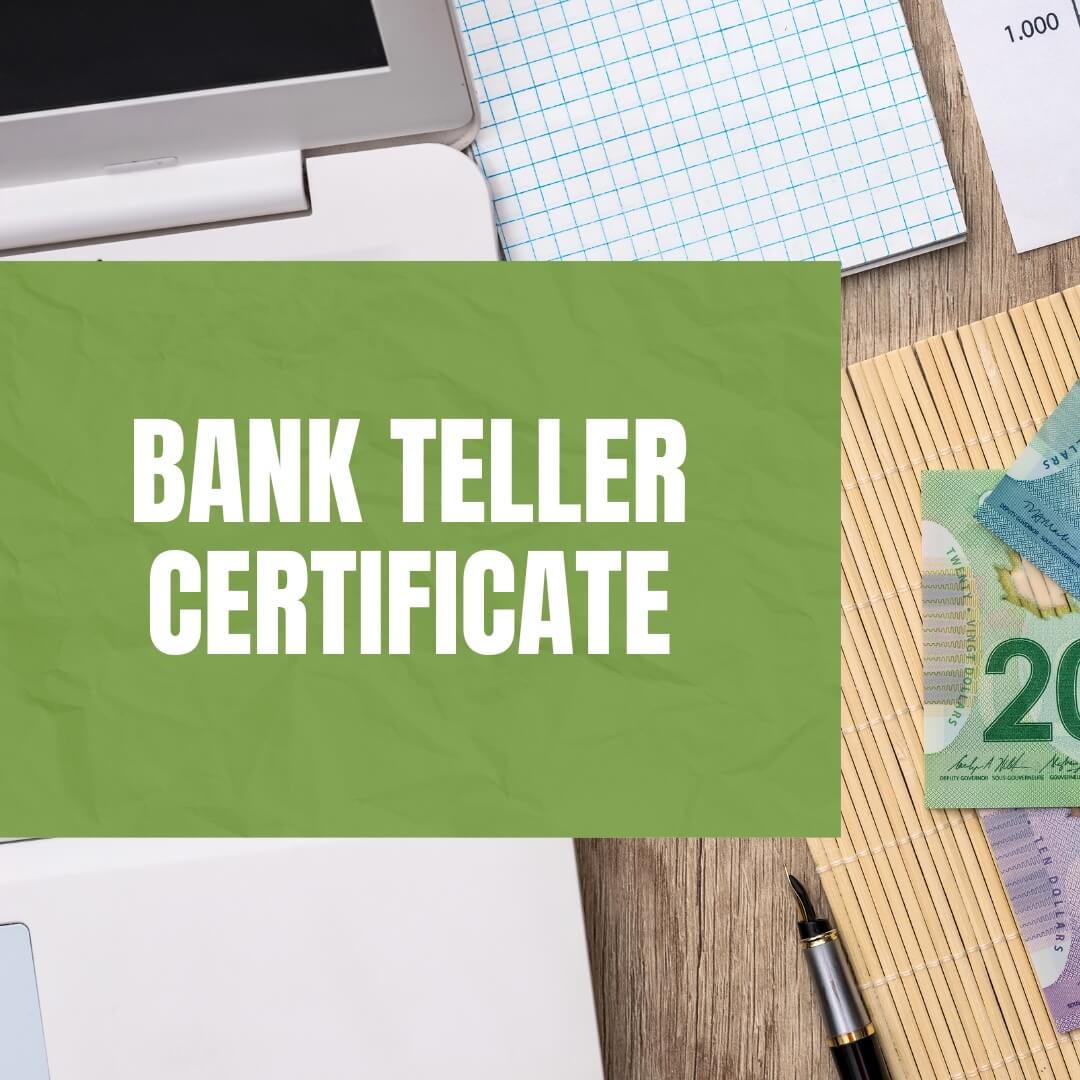 Bank Teller Certificate