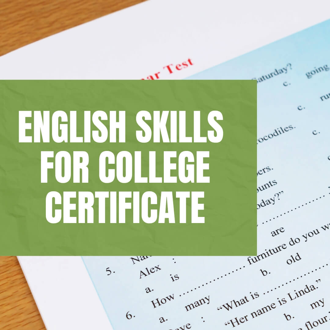 English skills for college certificate