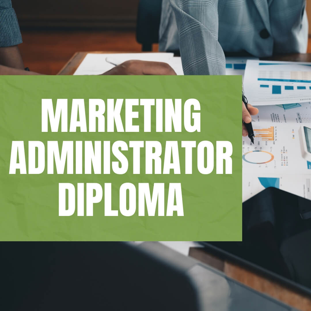 Marketing Administrator Diploma