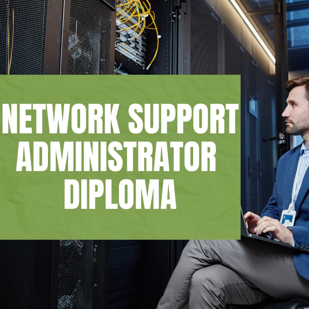 Network support administrator diploma