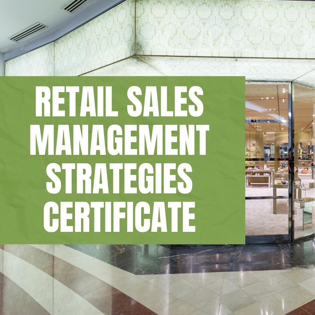 Retail Sales Management Strategies Certificate